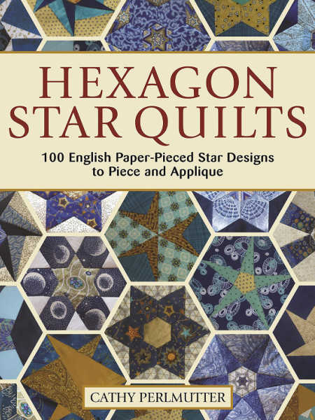 Hexagon Star Quilts by Cathy Perlmutter by Search Press Limited UK