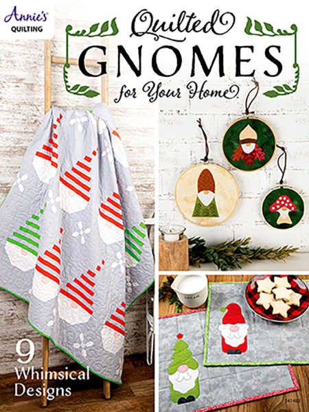 Front cover of Quilted Gnomes for your Home book from Annies Craft Store UK