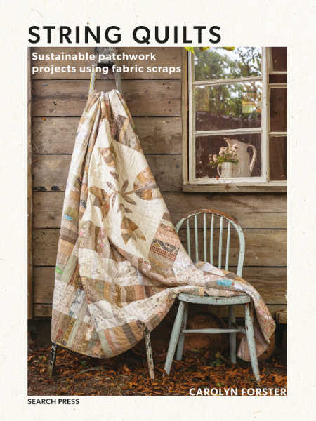 String Quilts Book by Carolyn Forster for Search Press Books