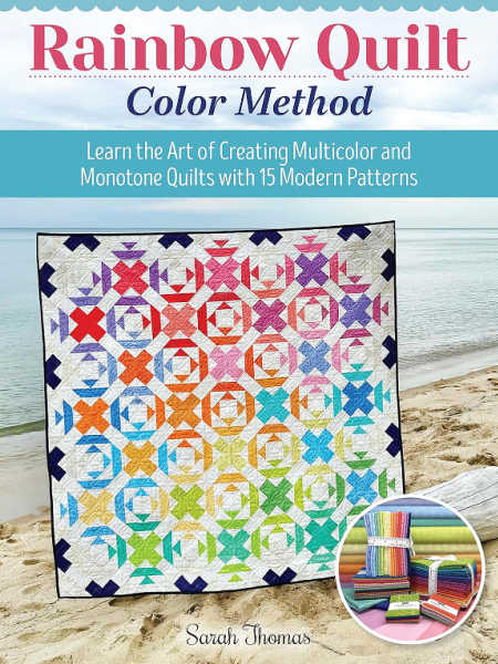 Rainbow Quilt Color Method book by Sarah Thomas for Landauer publishing UK