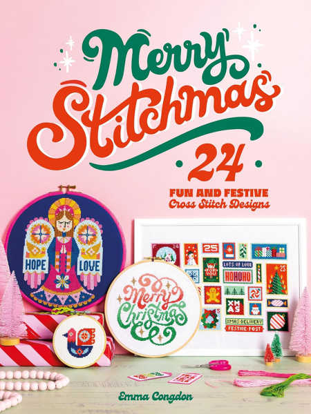 Merry Stitchmas by Emma Congdon for David and Charles Publishing UK