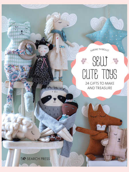 Front cover of Sew Cute Toys book by Karine Thiboult-Demessence featuring handmade soft toys including a sloth, fox, cat, raccoon, sheep, and dolls arranged on a chair.