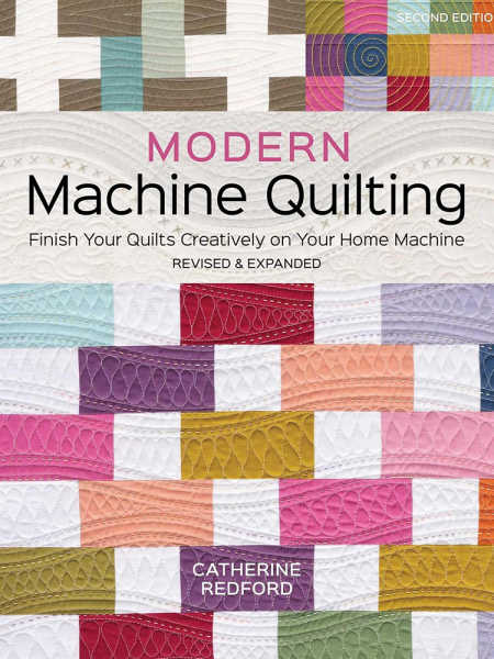 Cover of Modern Machine Quilting by Catherine Redford, featuring colourful quilted panels with various free-motion and walking-foot quilting designs. Title text appears across the centre